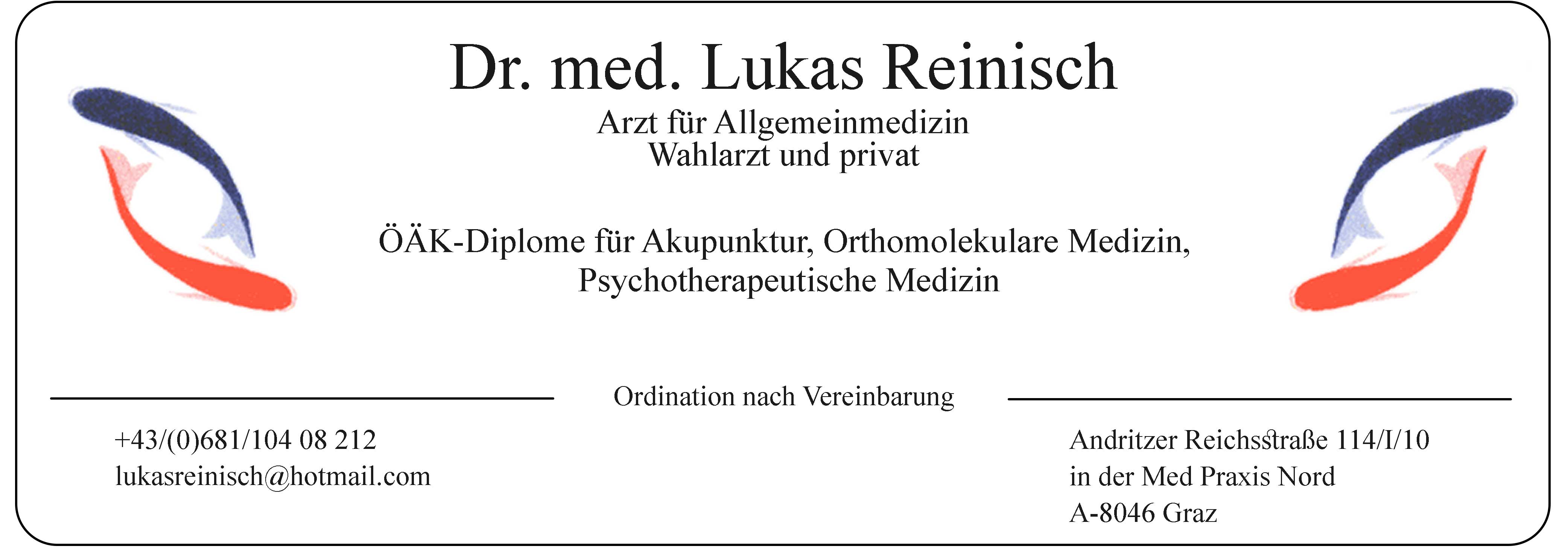 Praxis Dr. med. Lukas Reinisch, Arzt fr Allgemeinmedizin, Wahlarzt und privat, Psychosomatische Medizin, Vorsorgeuntersuchung, +43/(0)681/104 08 212, Ordination nach Vereinbarung, Keplerstrae 116/I, A-8020 Graz